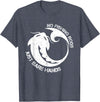 Catfish Noodling Fishing Gift No Fishing Rod Just Bare Hands Catfish Noodling Quote T-Shirt - Heather Blue