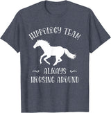 Team Hippology Horse Study Gift Hippology Team Horse Around Studying Horses for Girls Women T-Shirt - Heather Blue