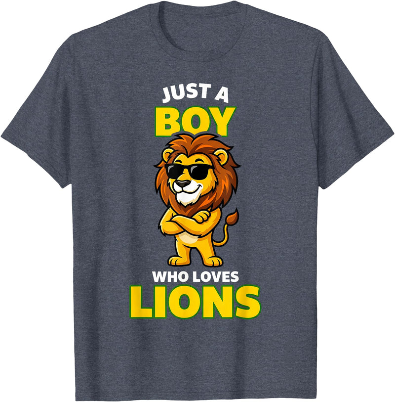 Lion King of the Jungle Safari Wildlife Zoo Gifts Cool Lion in Sunglasses Just A Boy Who Loves Lions T-Shirt - Heather Blue