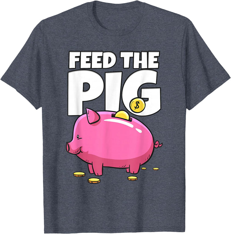 Take Saving Seriously Feed The Pig Piggy Bank T-Shirt - Heather Blue