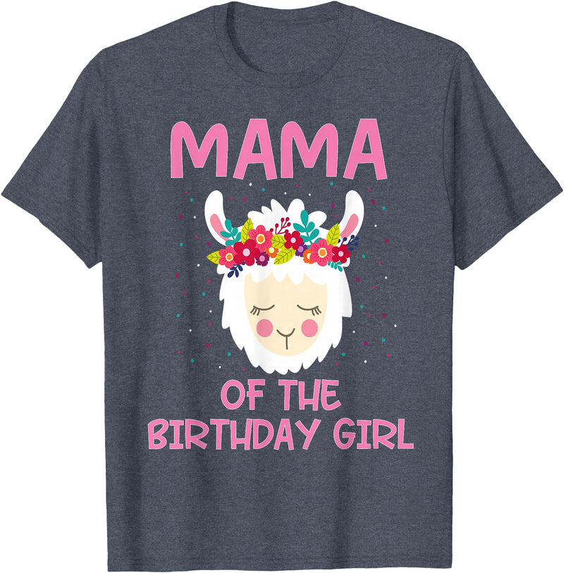 Llama Matching Birthday Party Theme Supplies Mama Of The Birthday Girl Llama First 1st Birthday Girl T-Shirt - Heather Blue