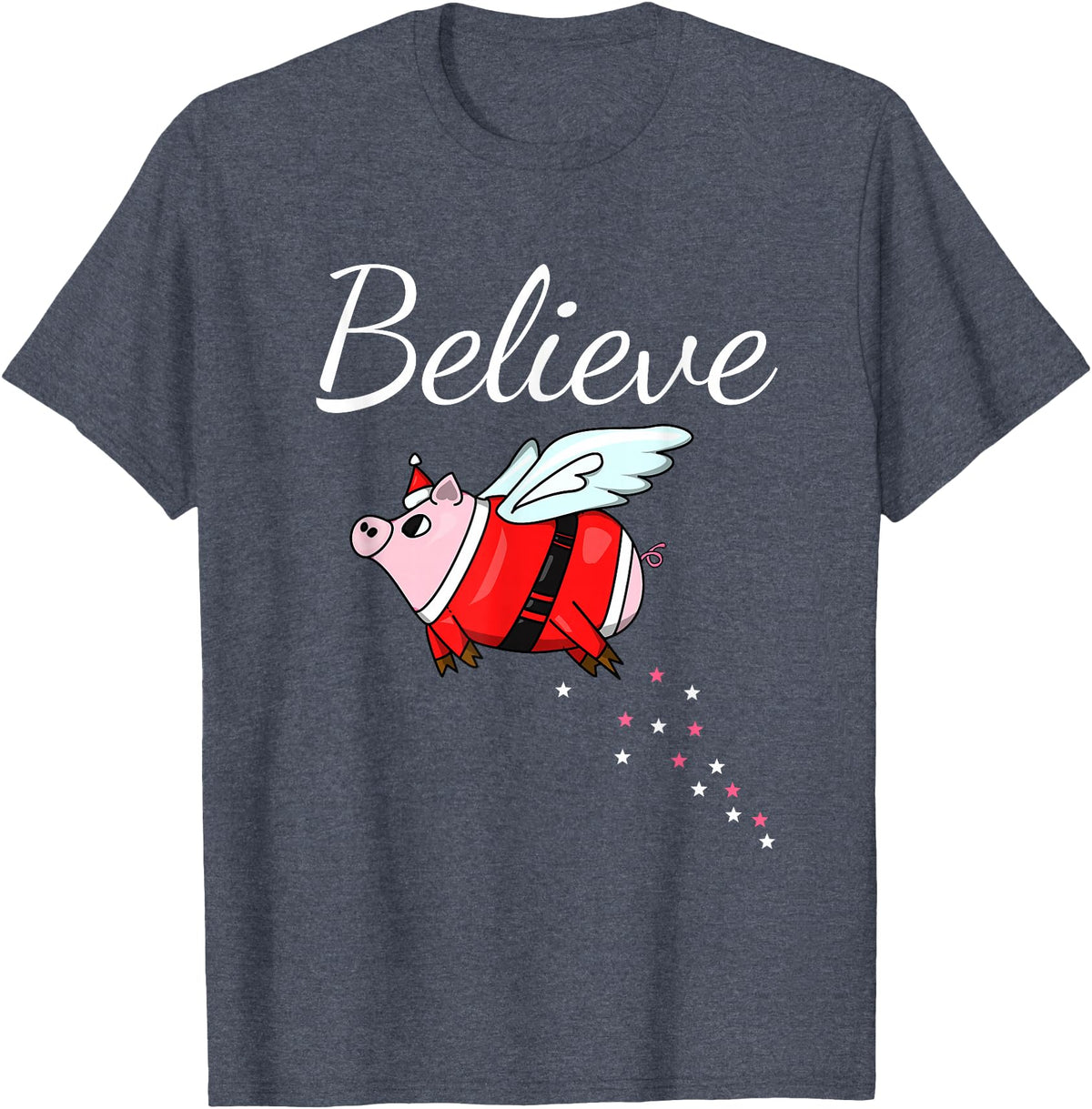 Funny Christmas for Men and Women I Believe pigs can fly funny Christmas Design for Pig Lover T-Shirt - Heather Blue