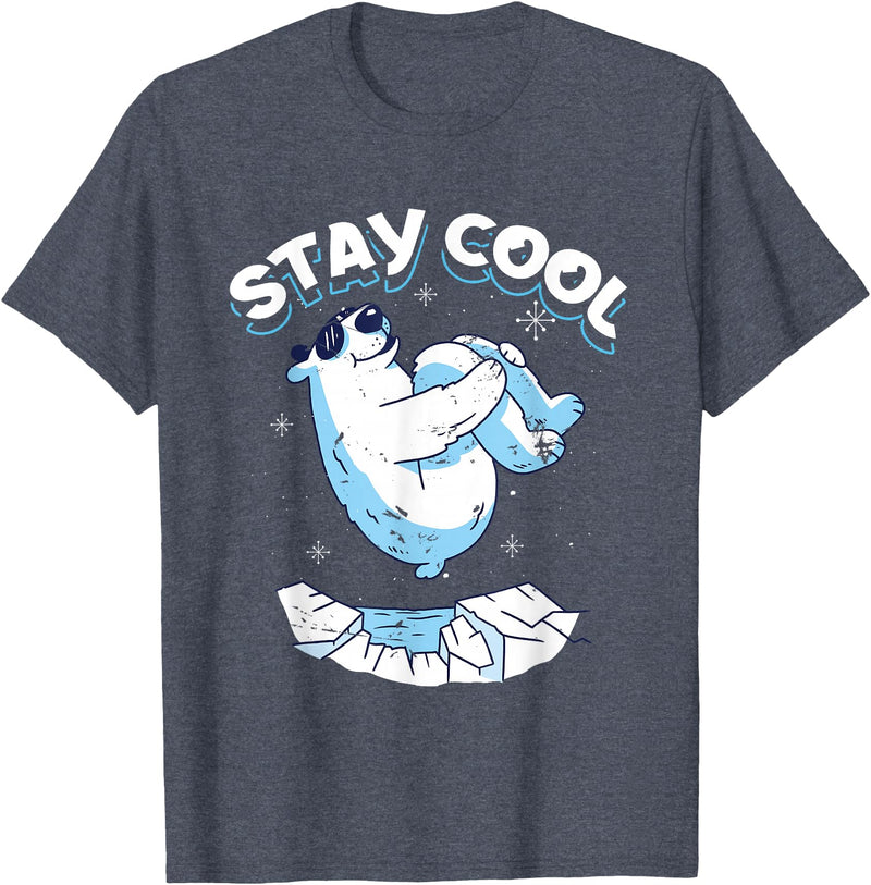 Stay Cool Polar Bear Arctic North Pole Gift Stay Cool | Polar Bear | Arctic North Pole T-Shirt - Heather Blue