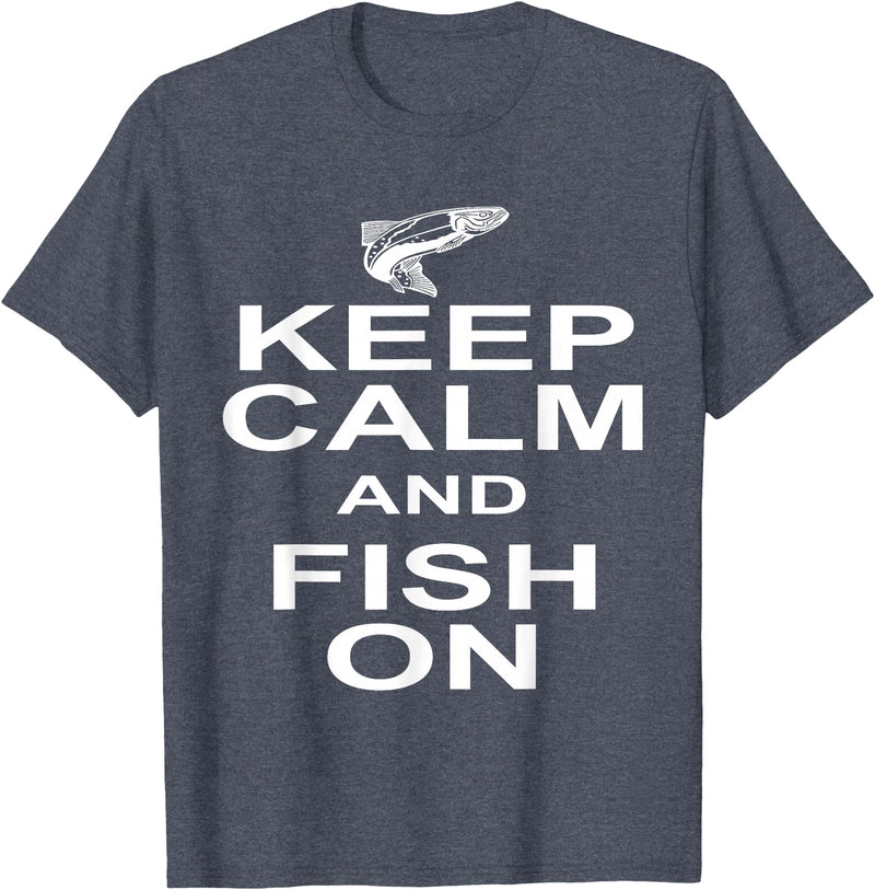 Sharp Tees Keep Calm Fish On Funny GIft Fishing T-Shirt - Heather Blue