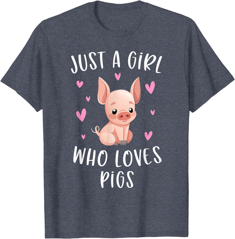 Cute Pig Lovers Clothing Gifts For Women Just A Girl Who Loves Pigs Funny Piggy Lovers Gift For Girls T-Shirt - Heather Blue