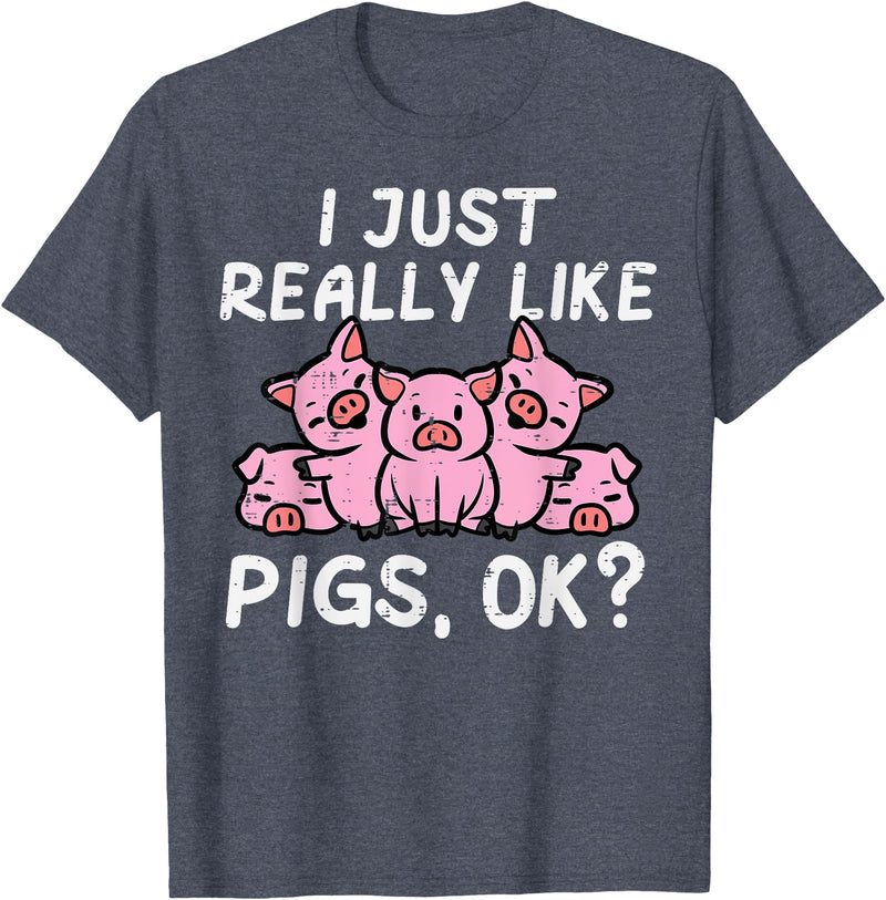 Pig Lover Shirts For Men Women Kids Just Really Like Pigs Cute Hog Farm Animal Kids Women Men T-Shirt - Heather Blue