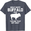 Great White Buffalo T-Shirts Great White Buffalo The One That Got Away Funny T-Shirts T-Shirt - Heather Blue