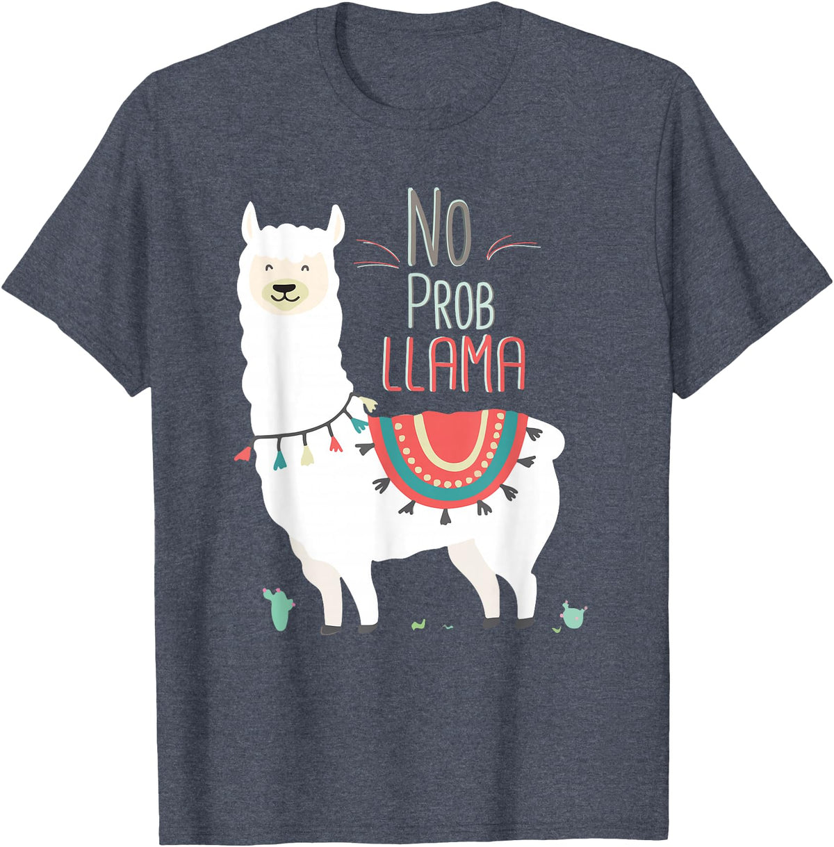 No Prob llama Shirt, No Problama Funny Lama Tee Lamaste T-Shirt - Heather Blue