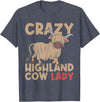 Scottish Animal Hairy Highland Cow Gift Crazy Highland Cow Lady Women Farmer Scottish Highland Cow T-Shirt - Heather Blue