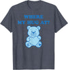 Where My Hug At Valentine Graphic Tees Where My Hug at Cute Teddy Bear T-Shirt - Heather Blue