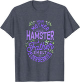 Your Mother Was A Hamster And Your Father Hamster Lover T-Shirt - Heather Blue