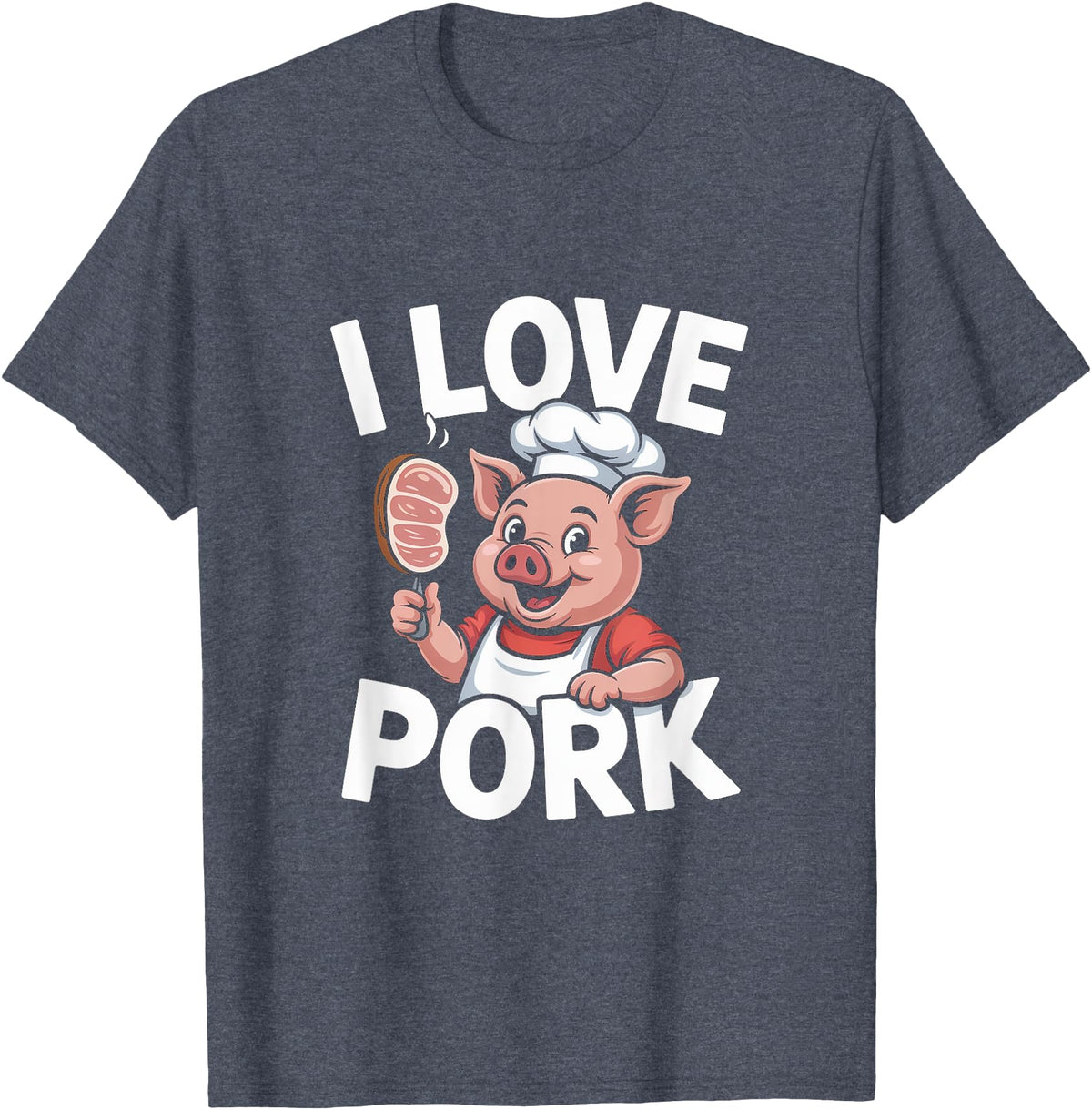 Pig Chef Barbecue Enthusiast Humor I Love Pork Funny Pig Chef Cartoon BBQ T-Shirt - Heather Blue