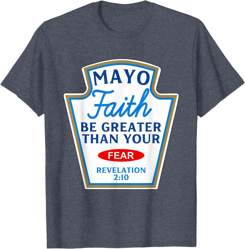 Christian Humor Condiment Matching Costume Group Mayo Faith Greater Than Fear Condiment Costume Matching T-Shirt - Heather