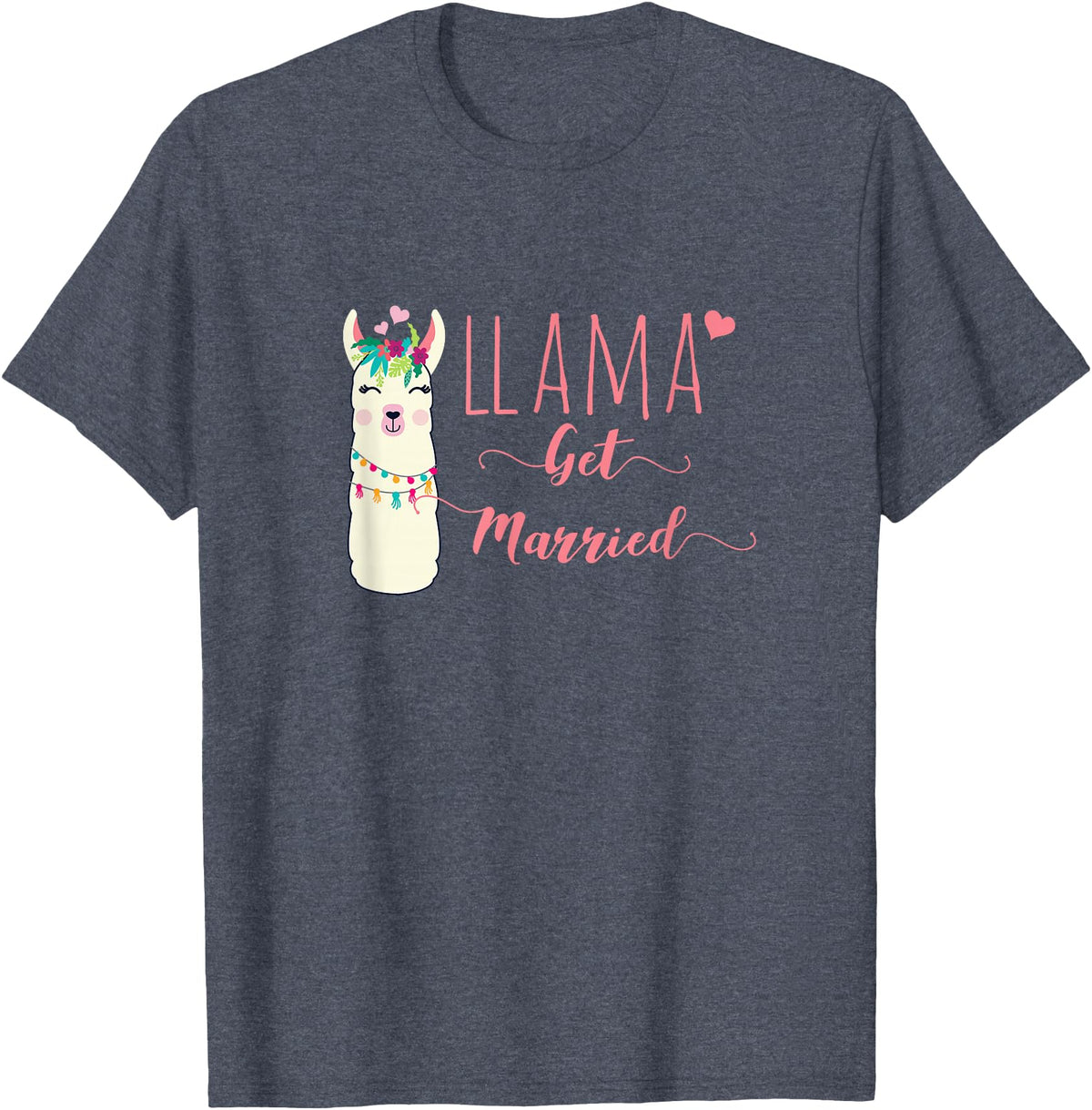 Llama Get Married Funny Bachelorette Party Novelty Llama Get Married Shirt Funny Bride Bachelorette Party T-Shirt - Heather Blue