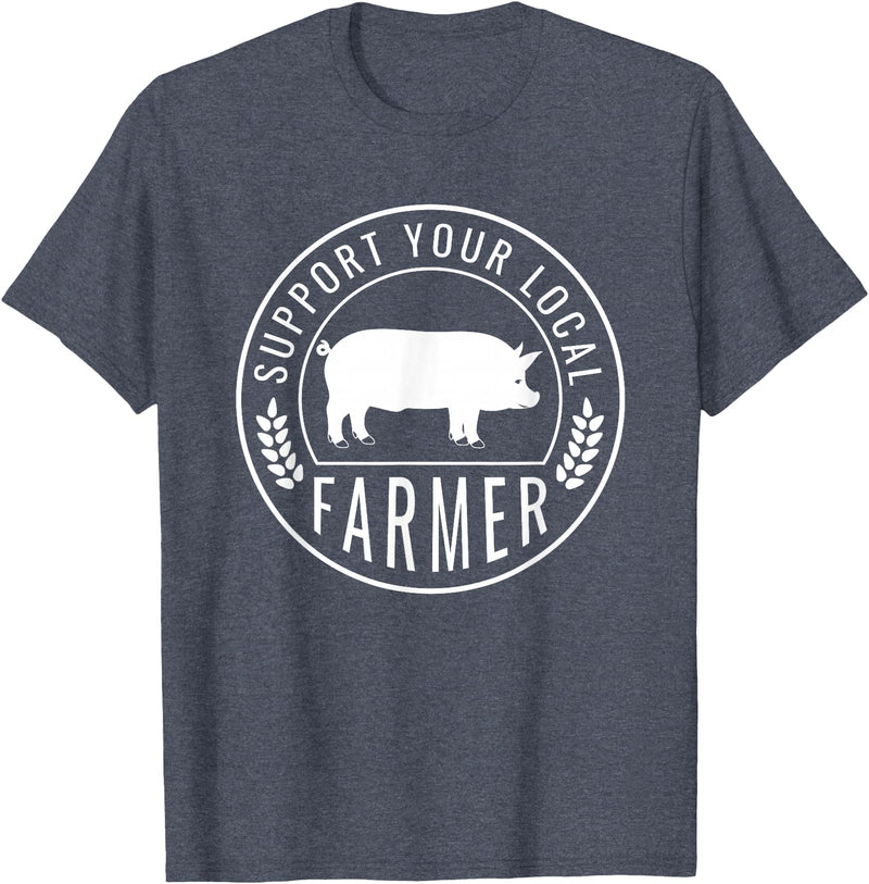 Support Farmers Farmers Market Support Your Local Pig Farmer Rancher T-Shirt - Heather Blue