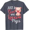 Funny Pig Shirt For Women Girls Just A Girl Who Loves Pigs Shirt Cute Pig Lover Humor T-Shirt - Heather Blue