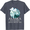 Selena's things Alaska Polar Bear Alaska Is Calling And I Must Go T-Shirt - Heather Blue