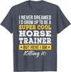 Horse Trainer Shirts Only Horse Trainer T-Shirt Funny Gift T-Shirt for Women, Black, Small, Short Sleeve - Heather Blue
