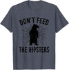 Funny Trendy Tee Shirts Apparel Don't Feed The Hipsters - Bear T-Shirt T-Shirt - Heather Blue