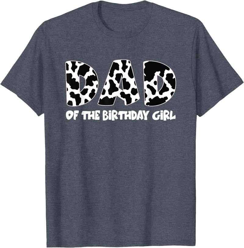 funny saying Gifts for Family Members and more Dad of the Birthday Girl Cow Print Cow Pattern T-Shirt - Heather Blue