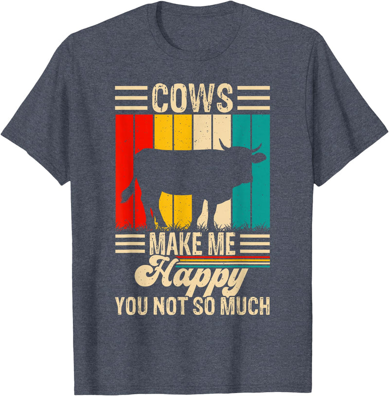 Funny Heifer Cow Gifts & Clothing by FIDIMA Cows Make Me Happy You Not So Much T-Shirt - Heather Blue