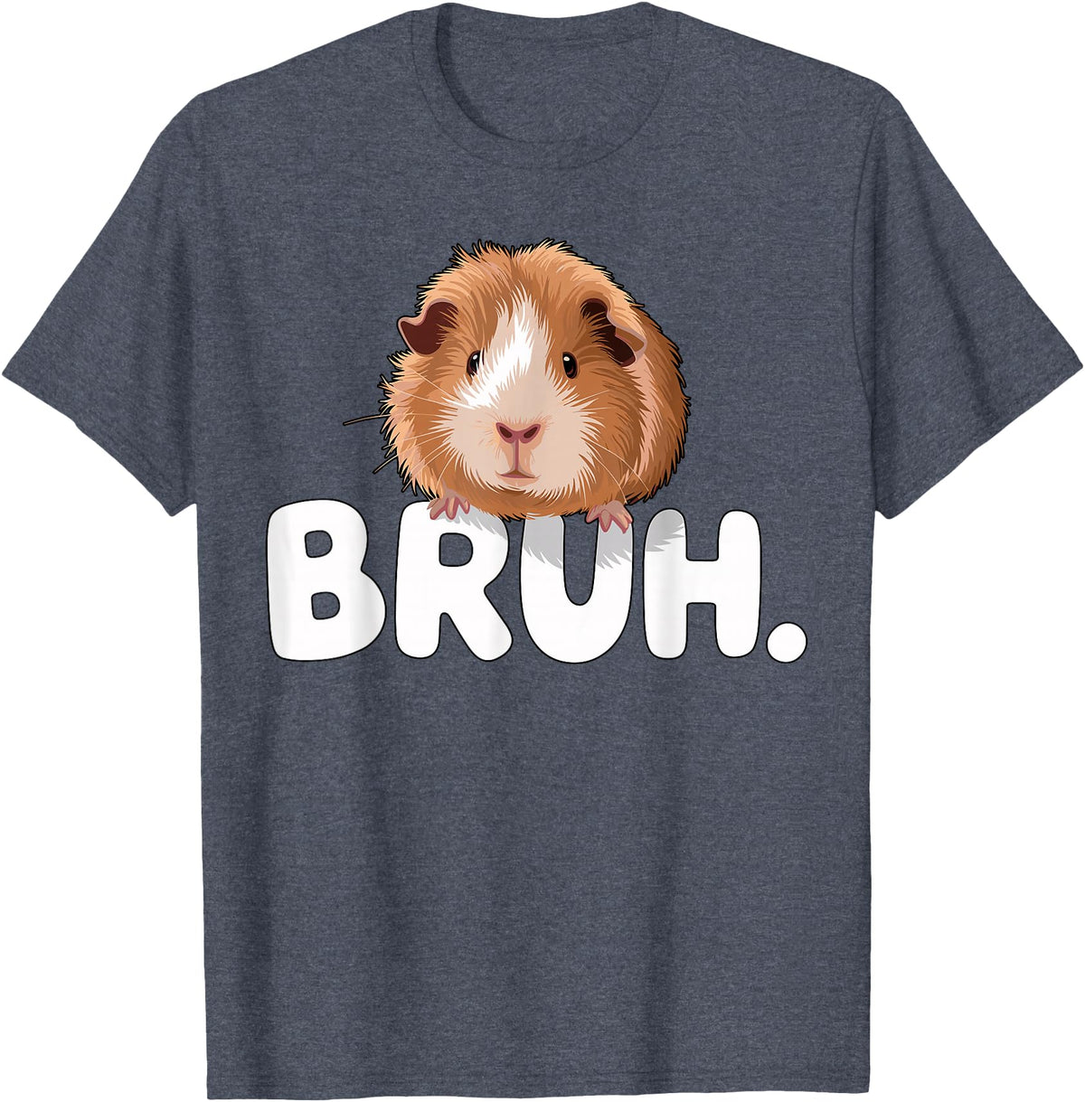 Magical and Funny Guinea Pig owner Gifts Bruh Guinea Pig T-Shirt - Heather Blue