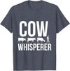 Cow whisperer shirt T-Shirt - Heather Blue