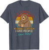 That's What I Do I Drink Coffee Coffee Bear That's What I Do I Drink Coffee I Hate People And I Know T-Shirt - Heather Blue