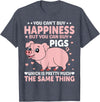 Funny Pig Farm Piggy Farmer Farming Gifts DAIMMER You Can't Buy Happiness But You Can Buy Pigs Which Is Pretty T-Shirt - Heather Blue
