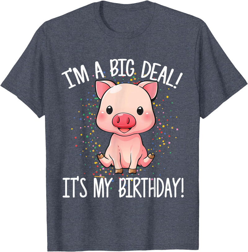 I'm A Big Deal It's My Birthday Apparel Co I'm A Big Deal It's My Birthday Funny Birthday with Pig T-Shirt - Heather Blue