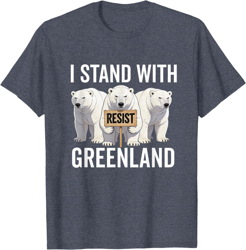 I stand with Greenland Merch Apparel I Stand with Greenland Protest Polar Bear Greenland Denmark T-Shirt - Heather Blue