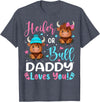 Reveal Party Highland Cow Bull or Heifer Daddy Loves You Highland Cow Lover T-Shirt - Heather Blue