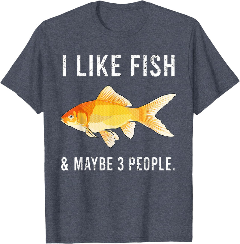 Goldfish Gift Co. Funny I Like Goldfish Fish And Maybe 3 People T-Shirt - Heather Blue
