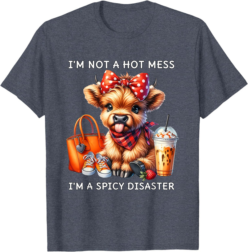 Cute Highland Cow I'm Not A Mess I'm Not A Hot Mess I'm A Spicy Disaster Cheeky Highland Cow T-Shirt - Heather Blue