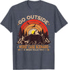 Go Outside Funny Camping Hiking Outdoor Lover Gift Go Outside Worst Case Scenario A Bear Kill You Camping Bear T-Shirt - Heather Blue