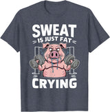 Funny Sports Workout Fitness Gym Apparel Pig Sweat Is Just Fat Crying For Men And Women Pig Lovers T-Shirt - Heather Blue