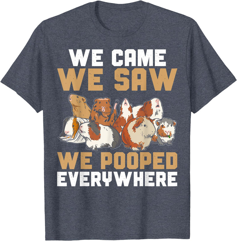 Guinea Pig Lover Clothing Funny Guinea Pig We Came We Saw We Pooped Everywhere T-Shirt - Heather Blue
