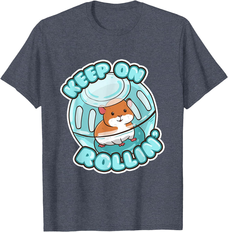 Keep On Rolling Cute Hamster Hammy Owner Pet Lover Gift T-Shirt - Heather Blue