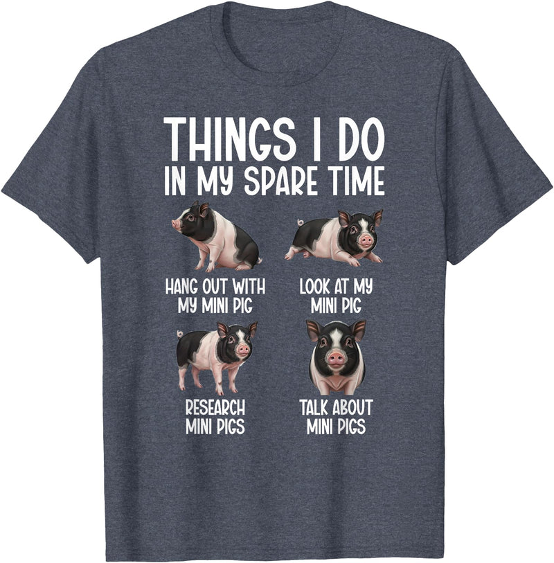 Funny Mini Pigs For Mini Pig Lover Things I Do Mini Pig Lover Mini Pigs T-Shirt - Heather Blue
