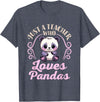Cute Teacher Panda Bear Animal Lover Gifts Just a Teacher Who Loves Pandas Panda Lover Back to School T-Shirt - Heather Blue