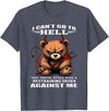 Funny Bear Shirt I Can't Go to Hell The Devil Still Has A Restraining Order T-Shirt - Heather Blue