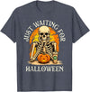 Funny Halloween Shirts Just Waiting For Halloween - Halloween Skeleton Ghoul T-Shirt - Heather Blue
