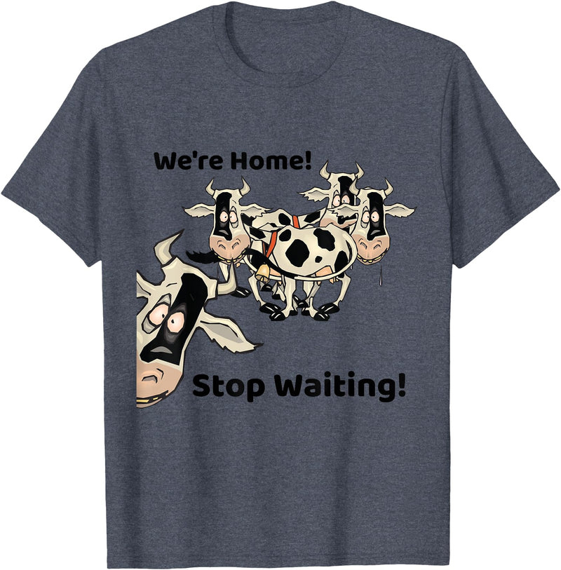 Outstanding in the Field Shirts Funny Cow Shirt Wait Till The Cows Come Home T-Shirt - Heather Blue