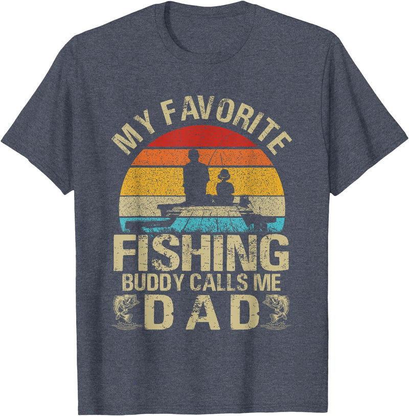 My Favorite Fishing Buddy Calls Me Family My Favorite Fishing Buddy Calls Me Dad T-Shirt - Heather Blue