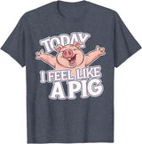 Kids Pig Design for Pig Lovers Today I feel like a Pig Design for Children | Kids Pig T-Shirt - Heather Blue