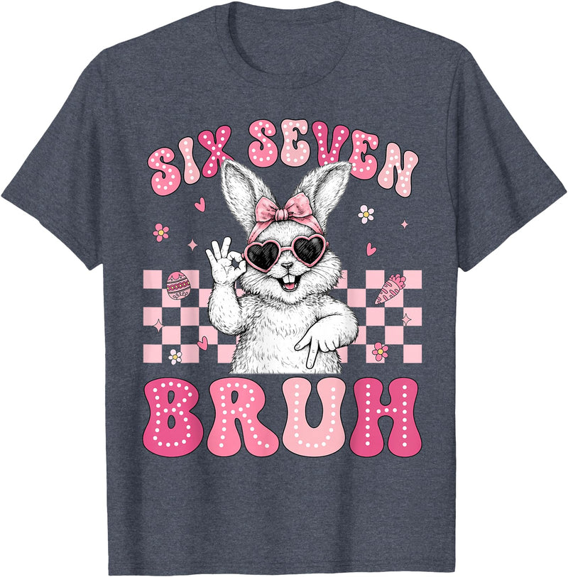 Bunny Rabbit 67 Six Seven Bruh 6 7 Happy Easter Women Girls T-Shirt in Heather Blue