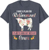 I Have A Plan For Retirement Cow Lover Gifts I Have Plan For Retirement Floral Cow Lover Farmer Gifts T-Shirt - Heather Blue