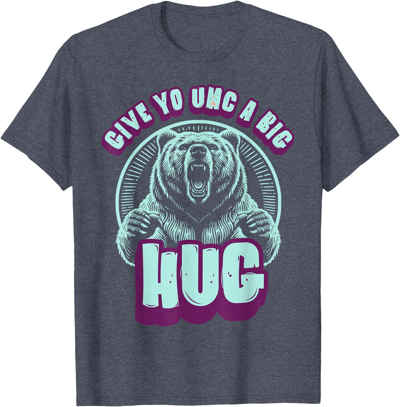 Playful Grizzly Bear s Family Hugs Co. Uncle Grizzly Bear Hug s Give Yo UNC A Big Hug T-Shirt - Heather Blue