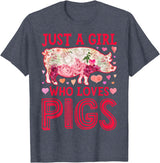 Piggy Squad Co Pig Just A Girl Who loves Pigs Women Farm Farmer Flower T-Shirt - Heather Blue