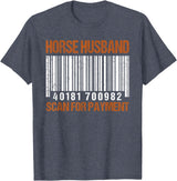 Horse husband scan for payment shirt T-Shirt - Heather Blue